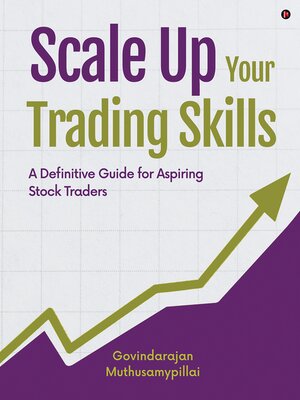 cover image of Scale Up Your Trading Skills